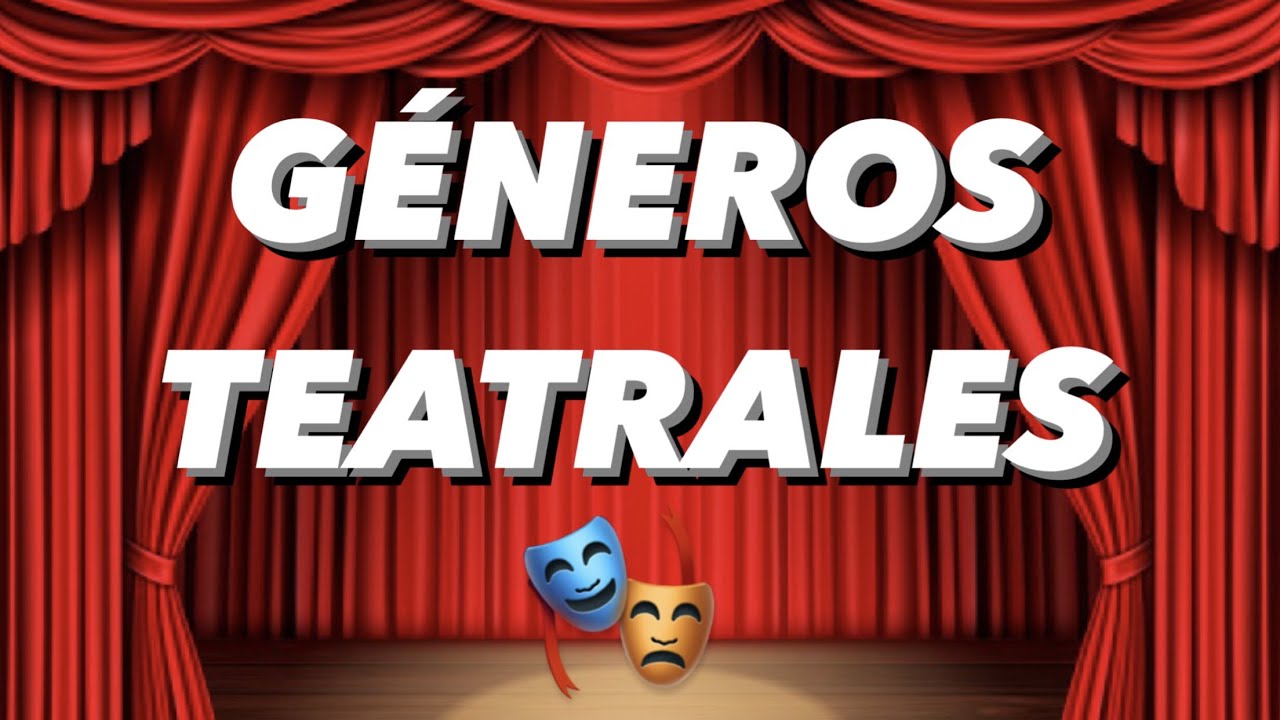 Los GENEROS TEATRALES 🎭 y su CLASIFICACIÓN | Aprende en CASA