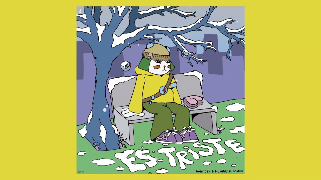 Baby J & mlshbts - Es triste W/Leston
