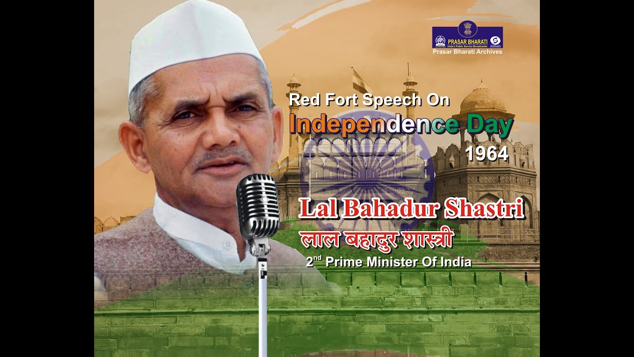 1964 - Then PM Lal Bahadur Shastri's Independence Day Speech