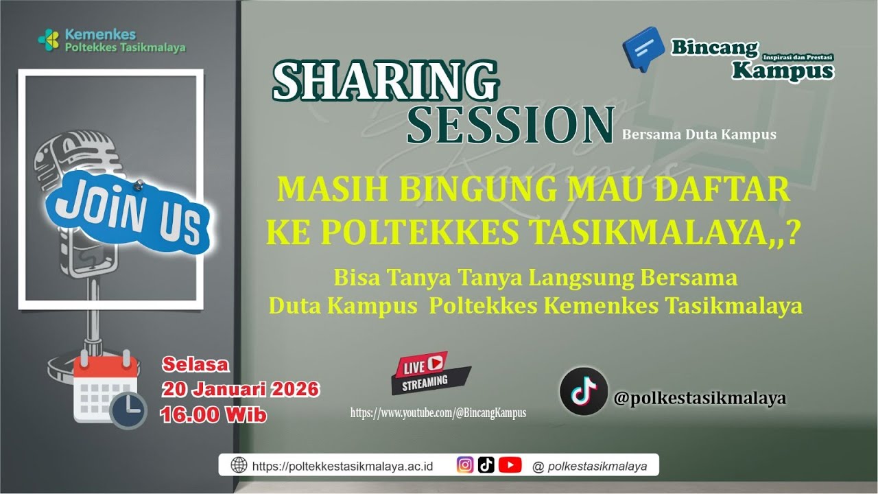 Sharing Session #3 - Masih bingung daftar ke Poltekkes Tasikmalaya?