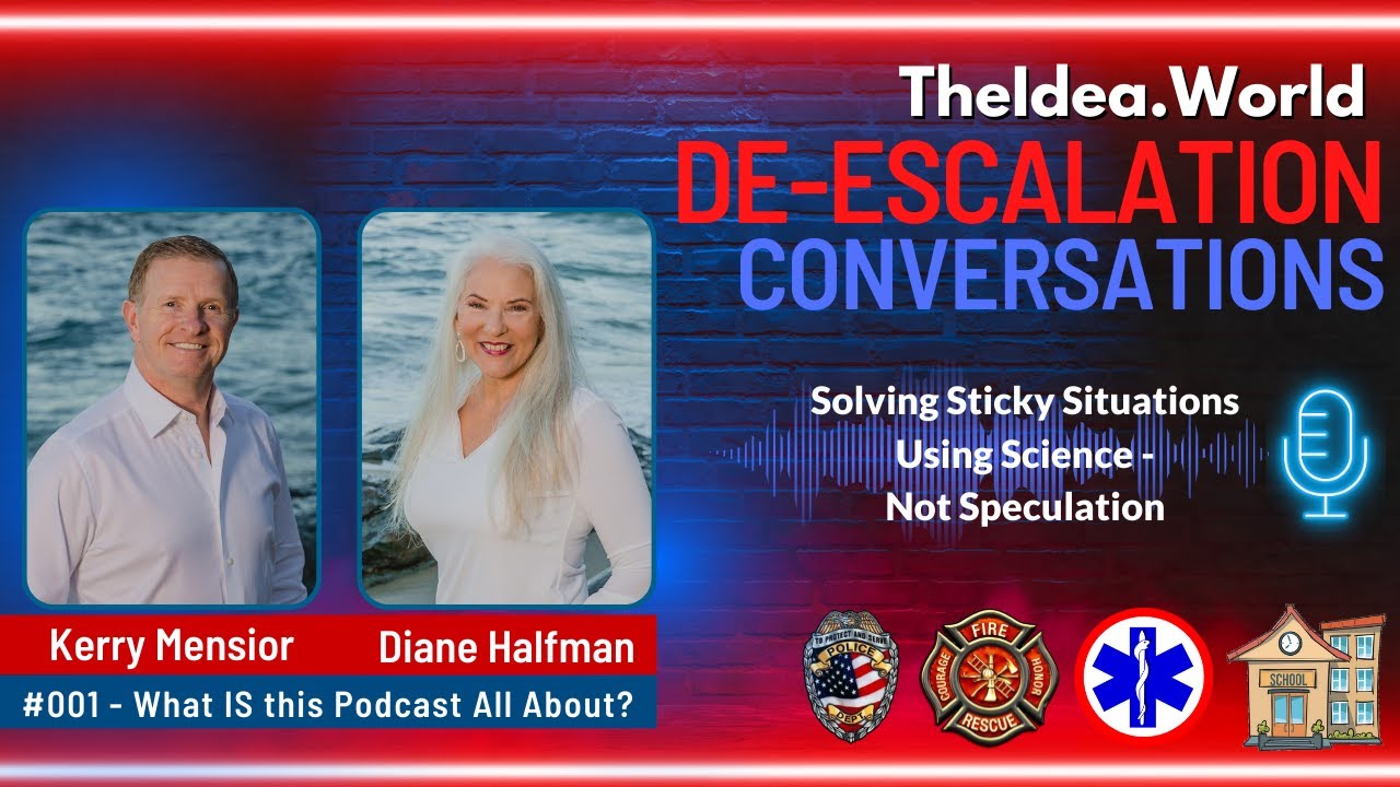 001 Introducing the De-Escalation Conversations Podcast
