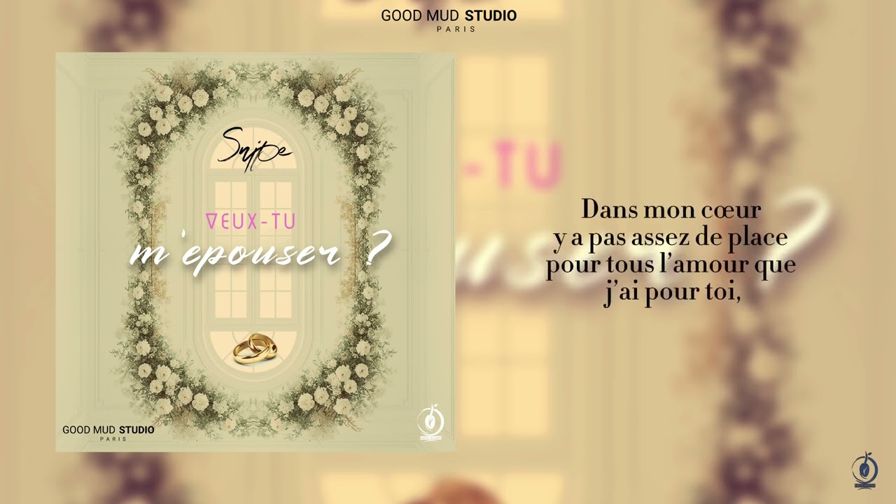 Snipe - Veux-tu m’épouser ? (Lyrics video)