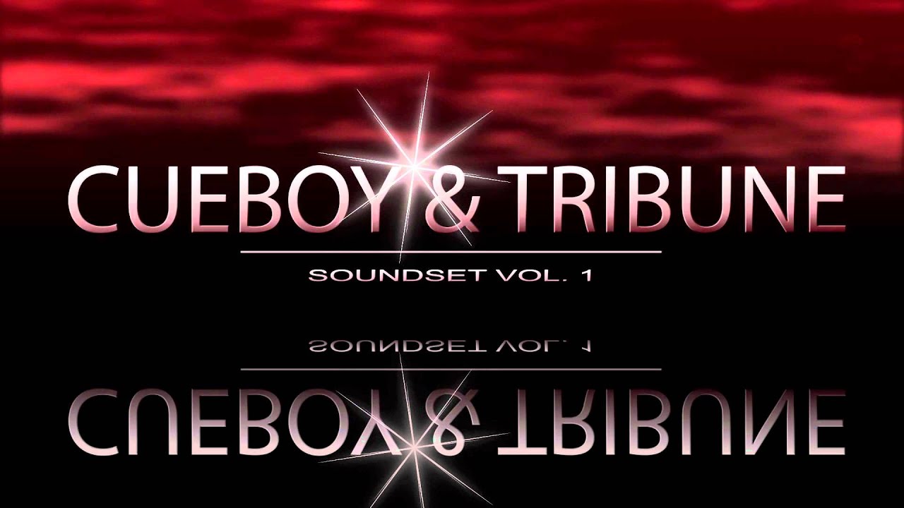 Cueboy & Tribune Soundset Vol. 1