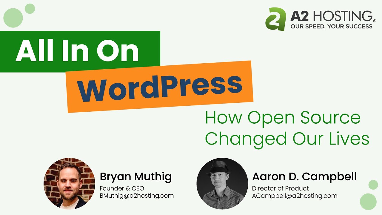All In on WordPress: How Open Source Changed Our Lives