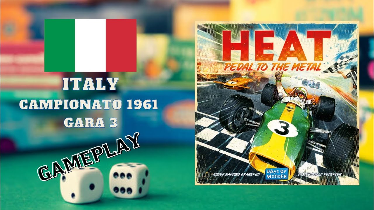 Heat: Pedal to the Metal (gioco da tavolo) - Gameplay - Championship 1961 - Gara 3: Italia