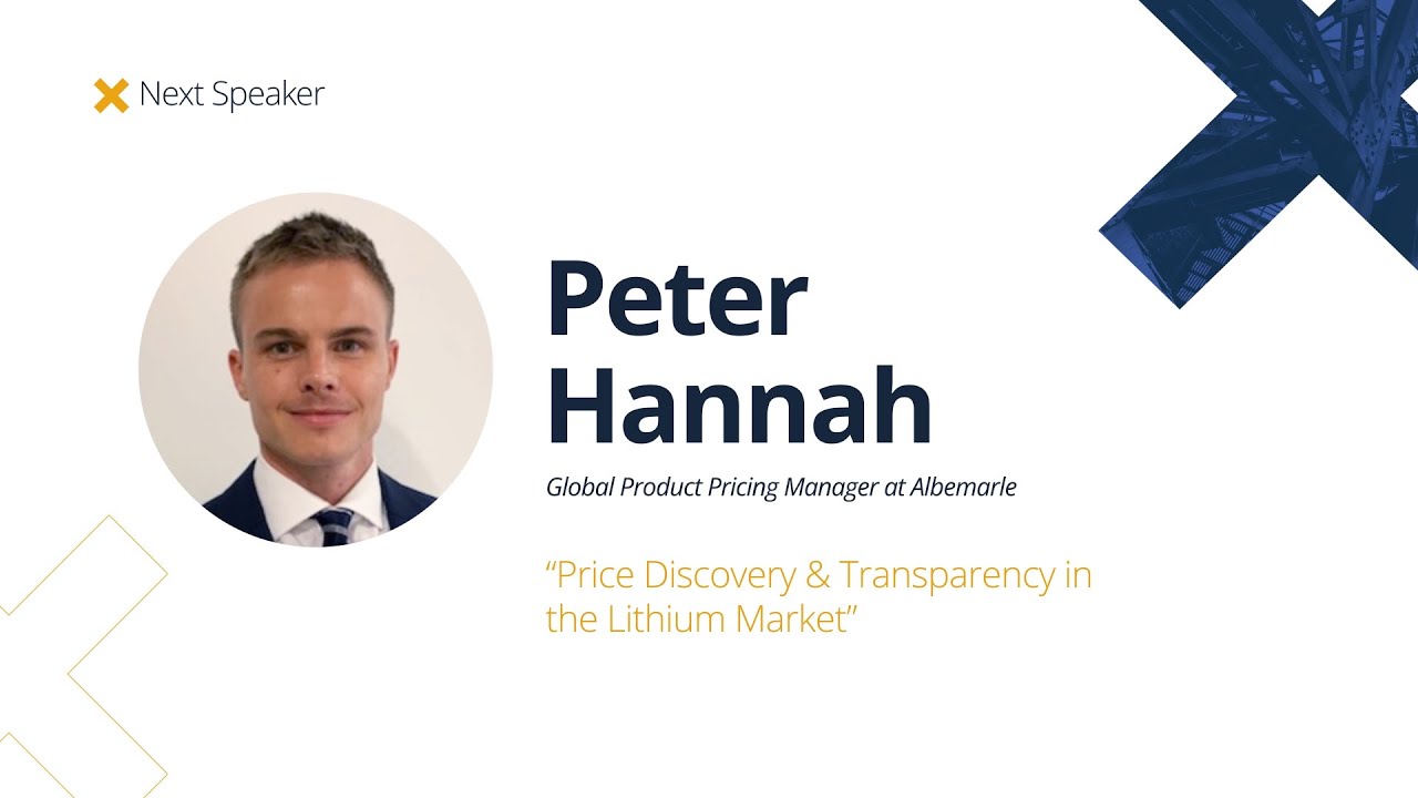 Price Discovery & Transparency in the Lithium Market | Peter Hannah