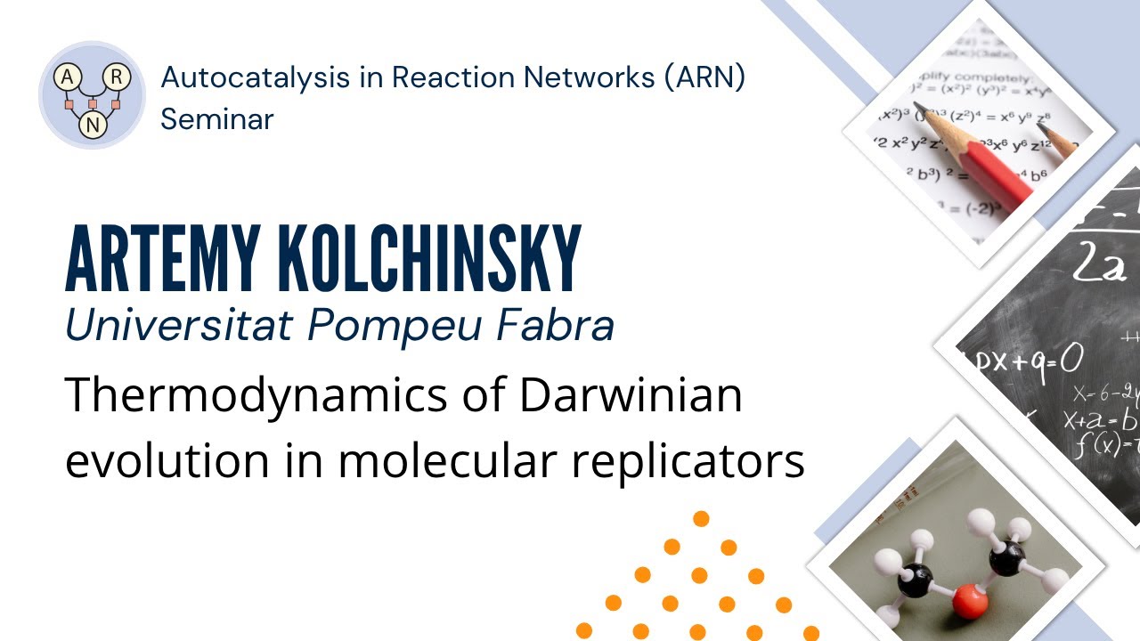 Artemy Kolchinsky - Thermodynamics of Darwinian evolution in molecular replicators