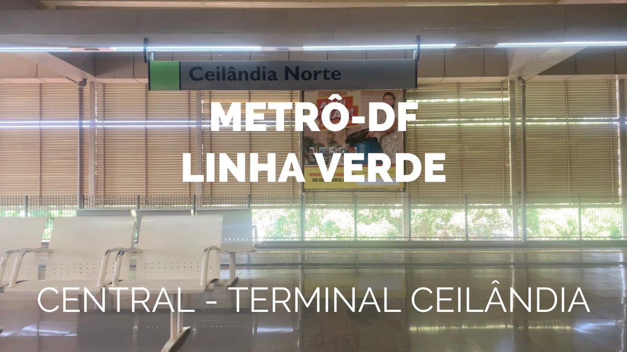🇧🇷Ⓜ️ Metrô-DF - Central ➜ Ceilândia (lado esquerdo)