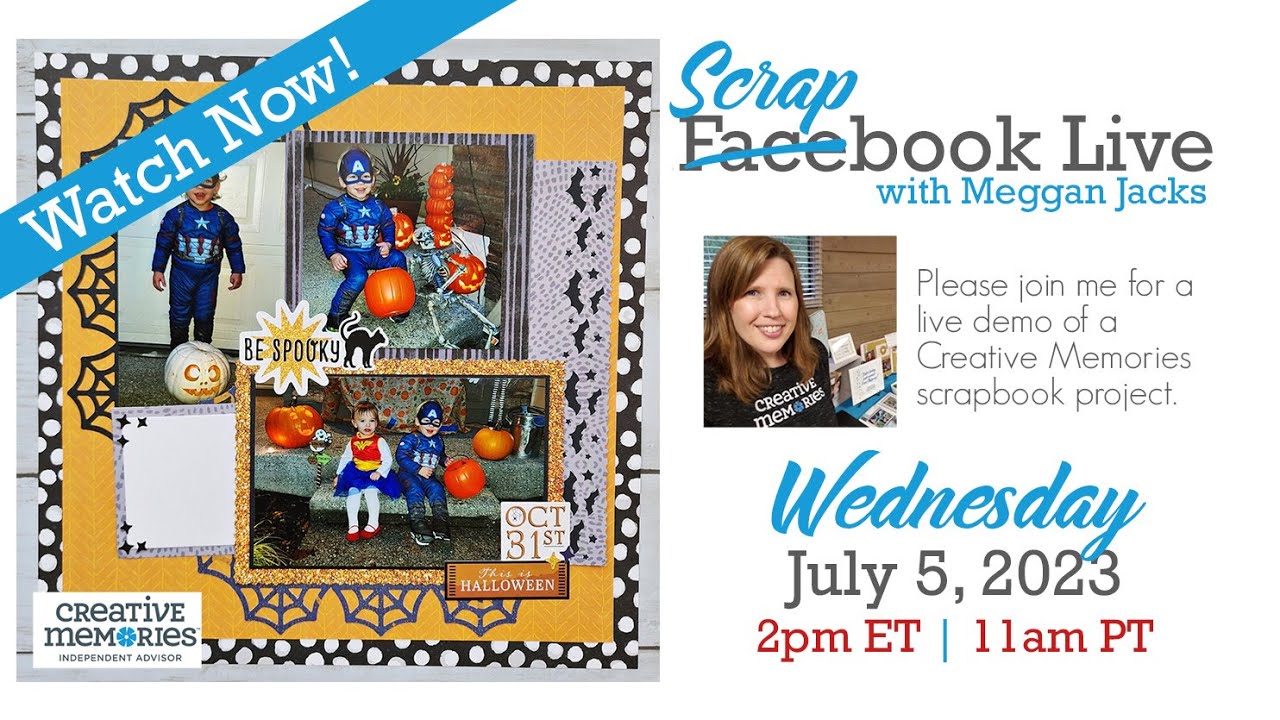 Scrapbook Live with Meggan - July 5, 2023