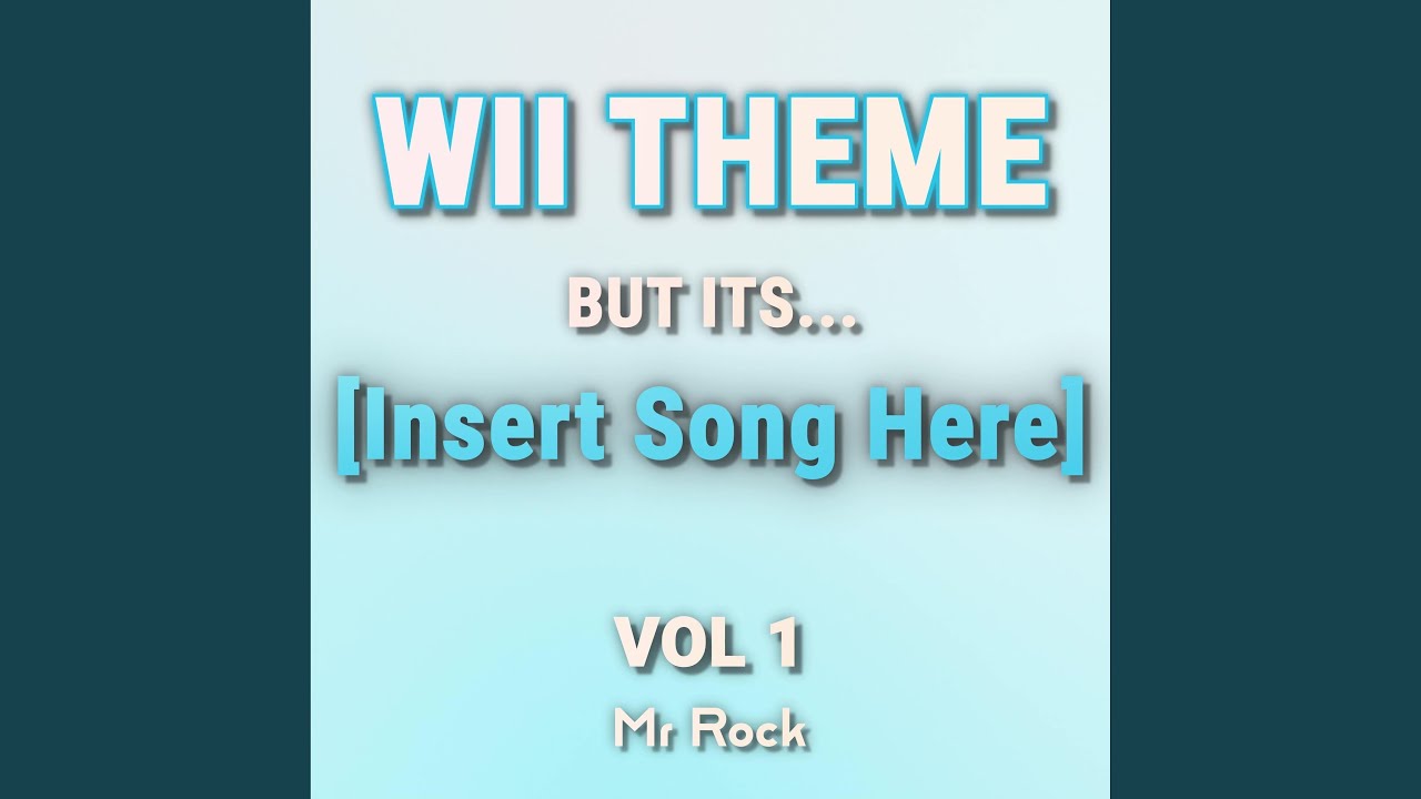 Wii Theme but Its All Star