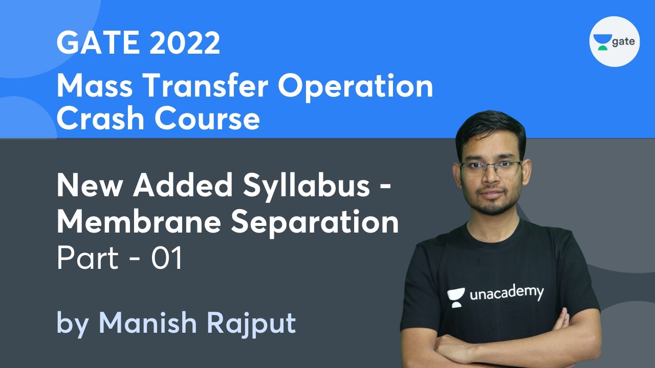 New Added Syllabus | Membrane Separation - 01 | Mass Transfer Operation Crash Course | Manish Rajput