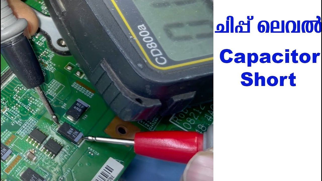 Laptop Chip Level Service Tutorial Capacitor Short Malayalam