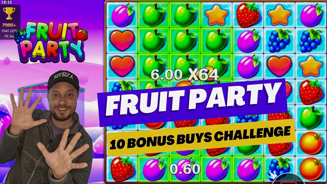 FRUIT PARTY - 10 BONUS BUYS CHALLENGE - EPISODE 9