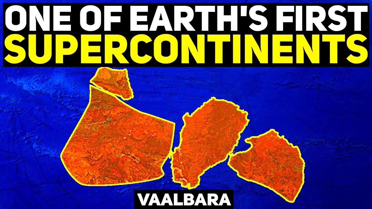 Earth’s FIRST True Supercontinent: Vaalbara