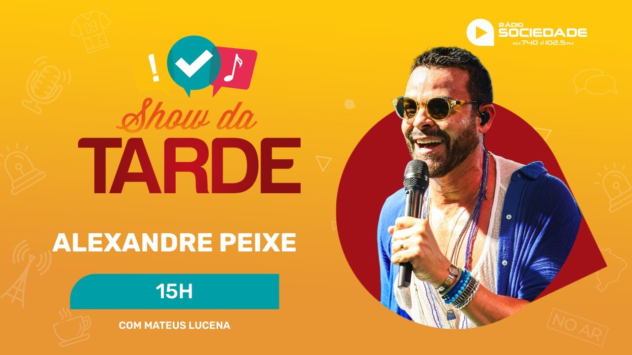 SHOW DA TARDE COM ALEXANDRE PEIXE  - 09/12/2025
