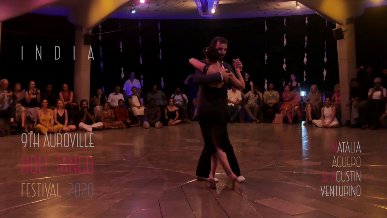 Natalia Aguero & Agustin Venturino 2-2 @ S. 9th Auroville Holi Tango Festival '20 INDIA