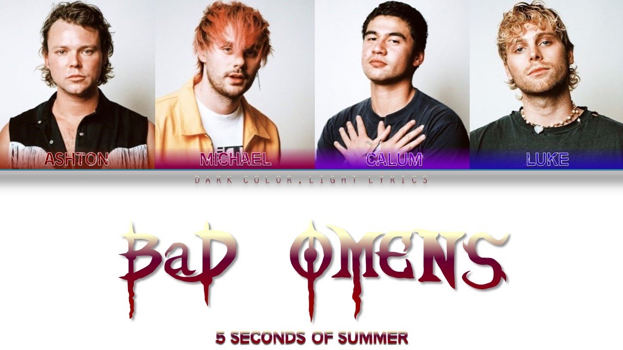 5 Seconds Of Summer 'Bad Omens' Lyrics [Color Coded ENG_ESP]