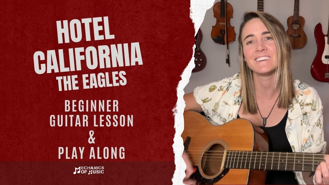 Hotel California by the Eagles - Beginner Guitar Lesson and Play Along