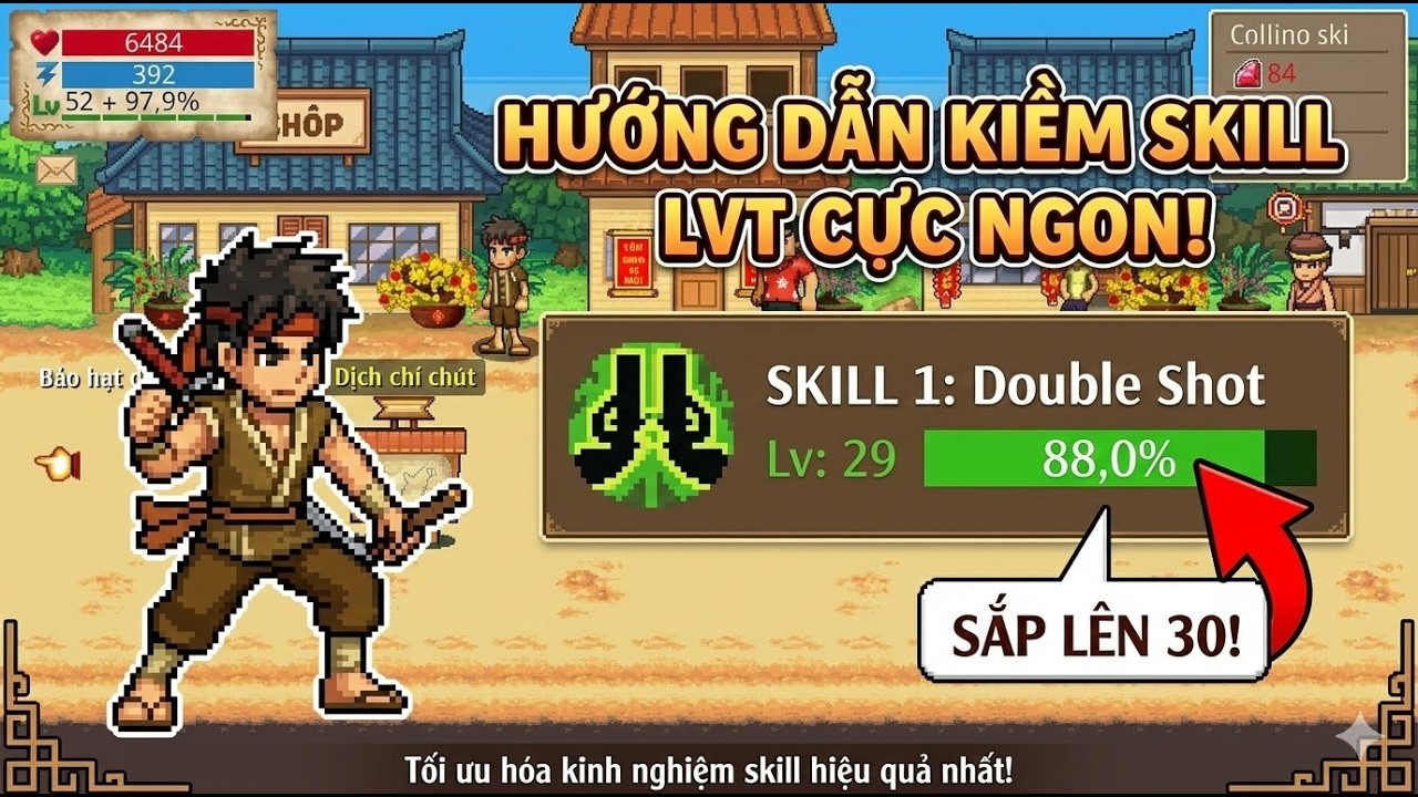 [HTTH S1BOYS] HƯỚNG DẪN KIỀM SKILL LVT CỰC NGON TỐI ƯU HÓA SKILL CỰC KÌ NGON