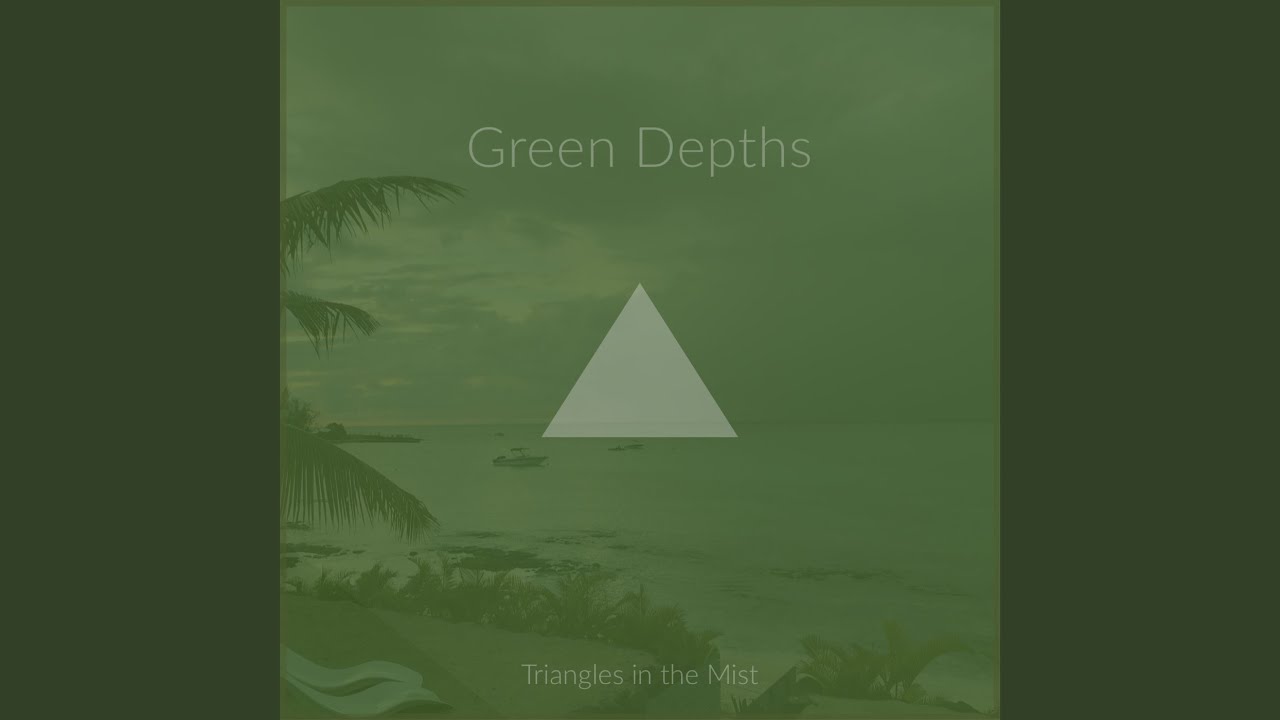 Green Depths (Extended Meditation)