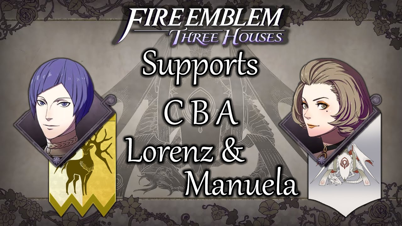 Fire Emblem: Three Houses: Lorenz & Manuela - Support Conversations