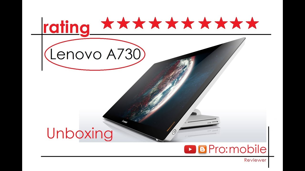Lenovo A730 All in One PC Unboxing