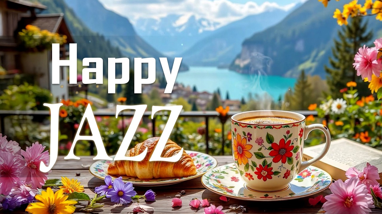 April Jazz ~ Happy Spring Coffee Jazz & Soft Morning Bossa Nova Piano for Relax, Study, Work