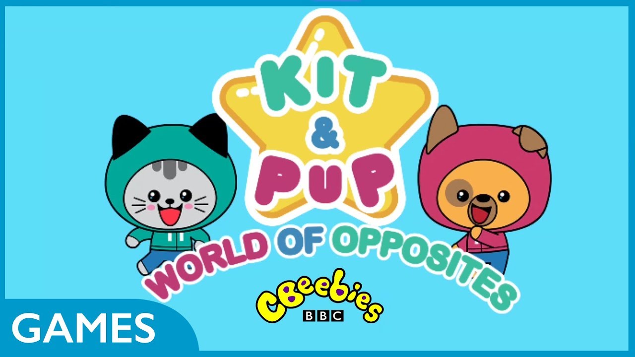 CBeebies | Kit & Pup | World Of Opposites Game