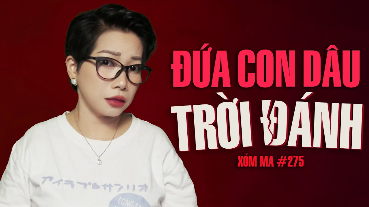 Chuyện tâm linh Thy kể : ĐỨA CON DÂU TRỜI ĐÁNH