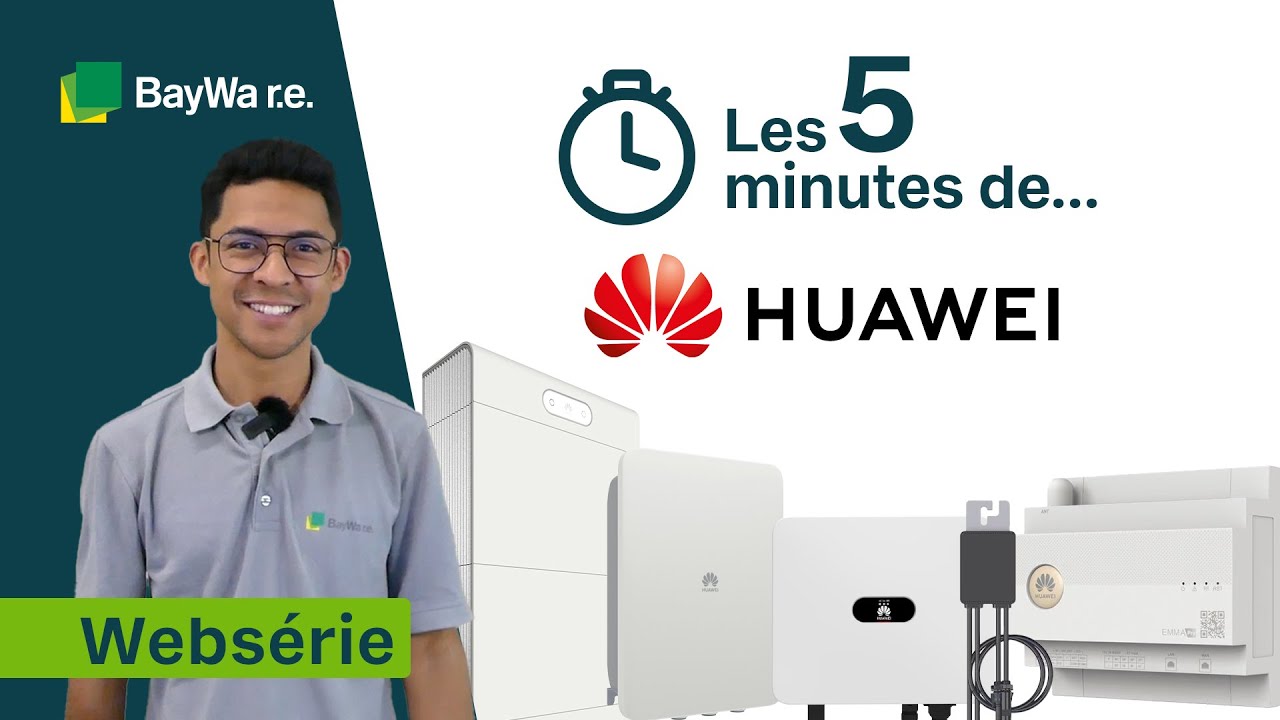 [Les 5 minutes de …] Écosystème Huawei FusionSolar : sécurité, connectivité et autoconsommation