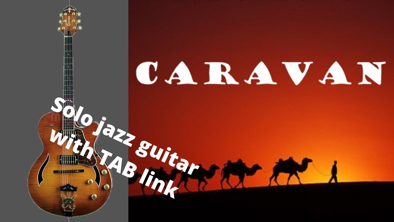 Caravan - Natalia Kiselyova (solo jazz guitar)