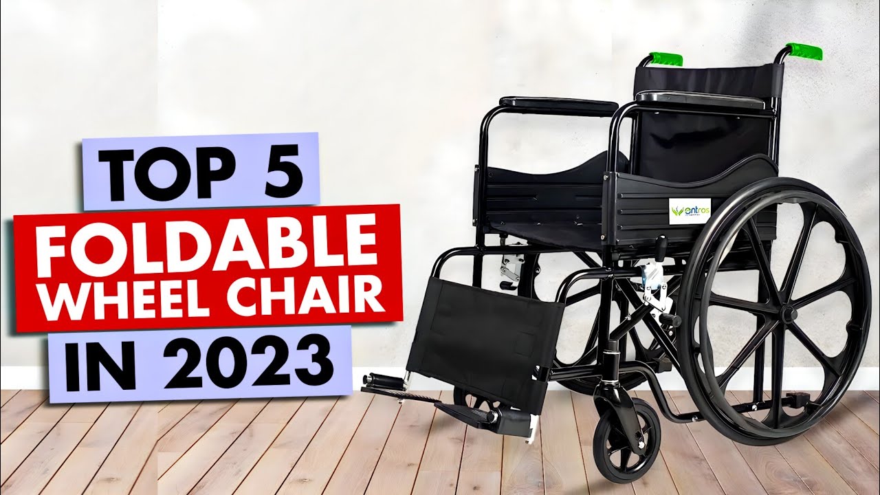 Top 5 Foldable Wheelchair In 2024 🔥 Best Foldable Wheelchair In 2024 🔥Foldable Wheelchair Under 5000