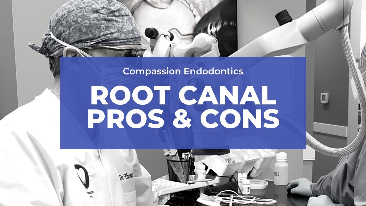 Pros and cons of root canal therapy