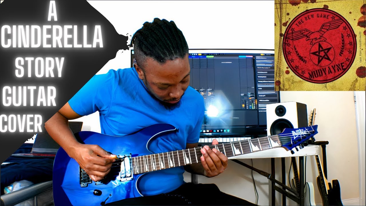 Mudvanyne - A Cinderella Story (Guitar Cover)