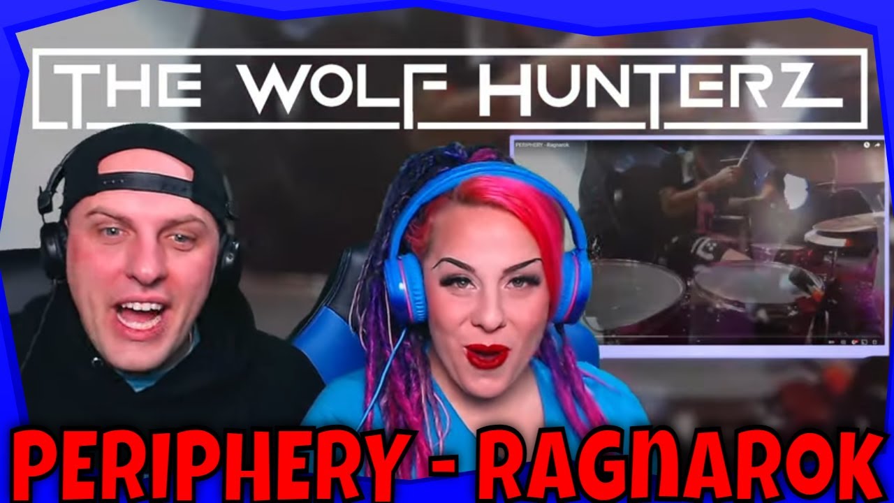 PERIPHERY - Ragnarok | THE WOLF HUNTERZ Reactions