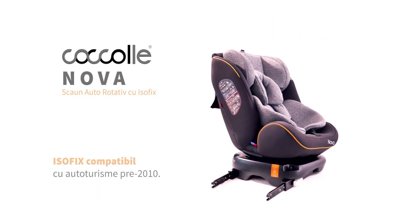 Scaun Auto Coccolle Nova, Rotativ cu Isofix,  Copii 0-36 Kg