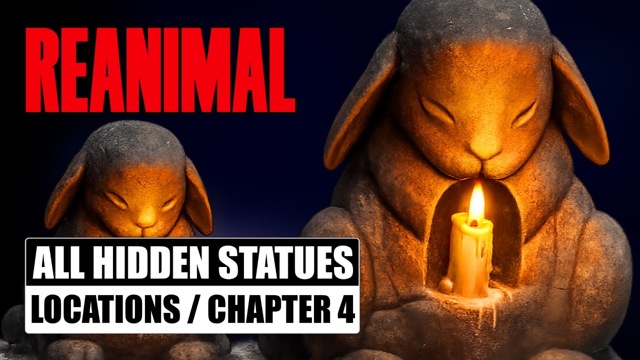 REANIMAL All Hidden Statues Locations Guide &mdash; Chapter 4