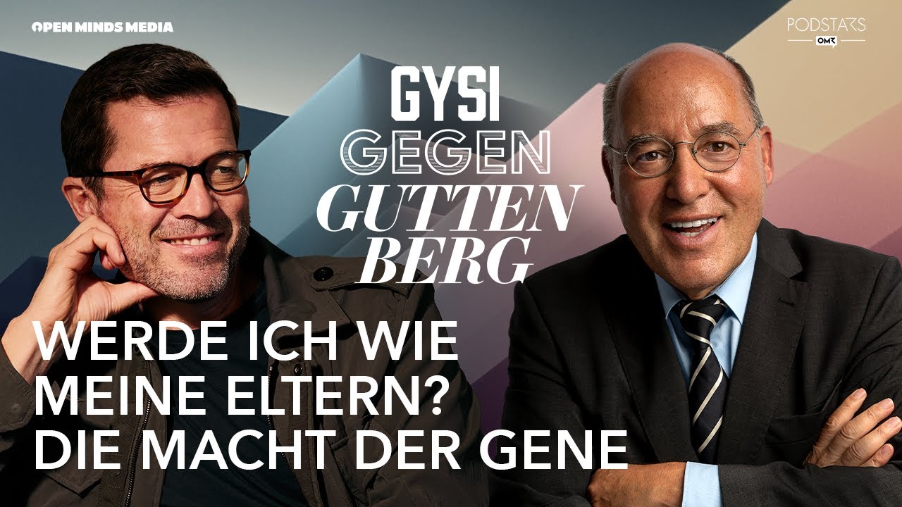 #74 Werde ich wie meine Eltern? Die Macht der Gene | Gysi gegen Guttenberg