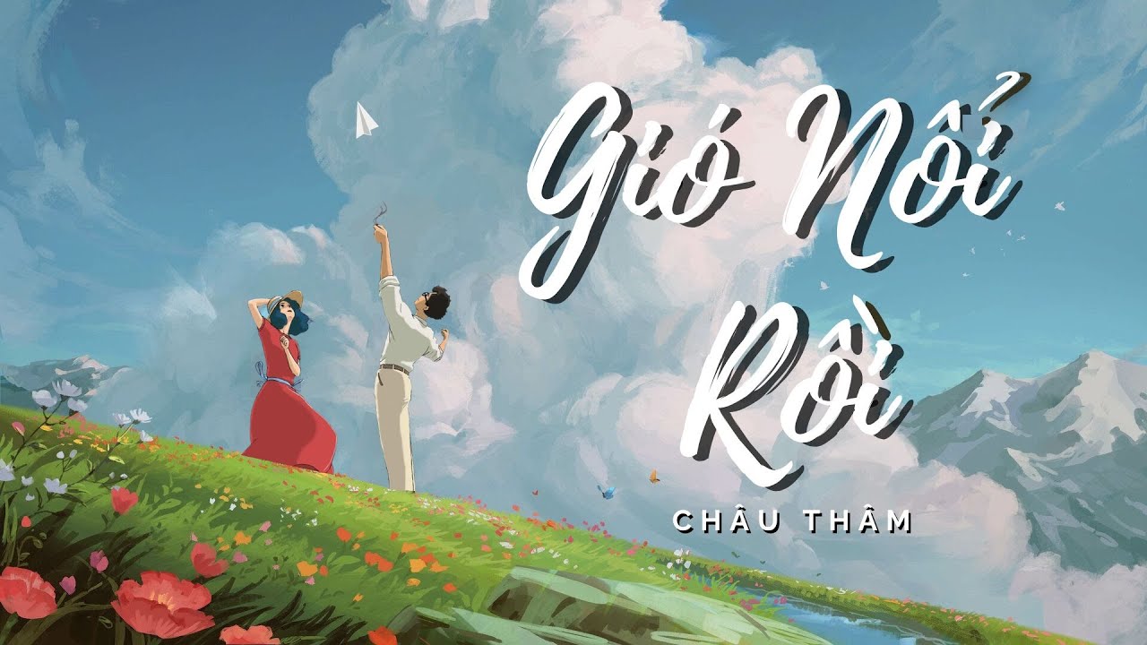 [Việt sub + Pinyin] Gió Nổi Rồi - Châu Thâm | 起风了 - 周深