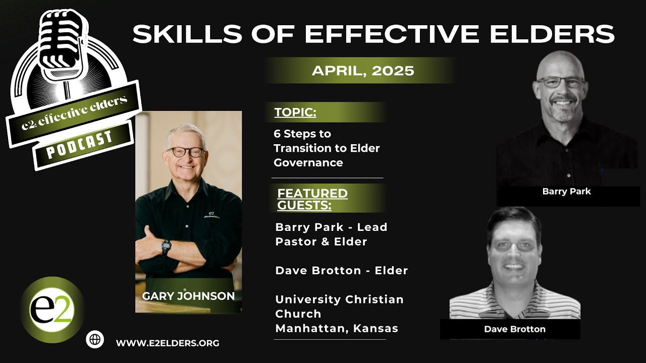 Skills of Effective Elders: 6 Steps to Transition to Elder Governance