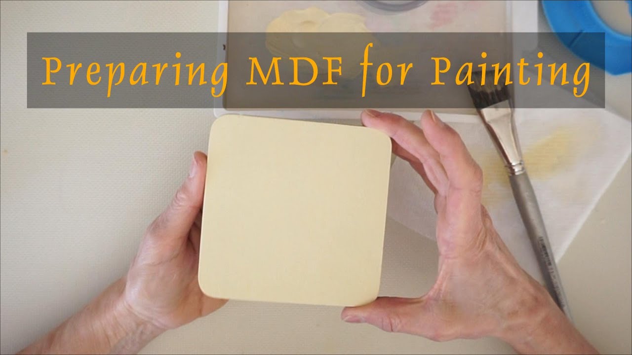 2024-4 Sealing MDF in Preparation for Acrylic Painting