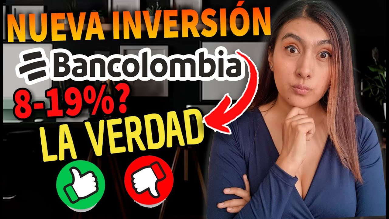 LA NUEVA inversión de Bancolombia con poco DINERO, pros, contras y cómo aprovecharla o NO!