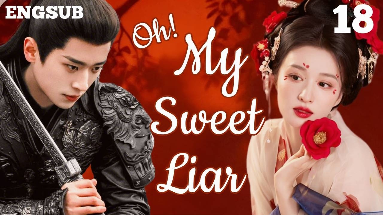 【ENGSUB】Oh! My Sweet Liar #wangchuran #chenglei #cdrama #howdareyou