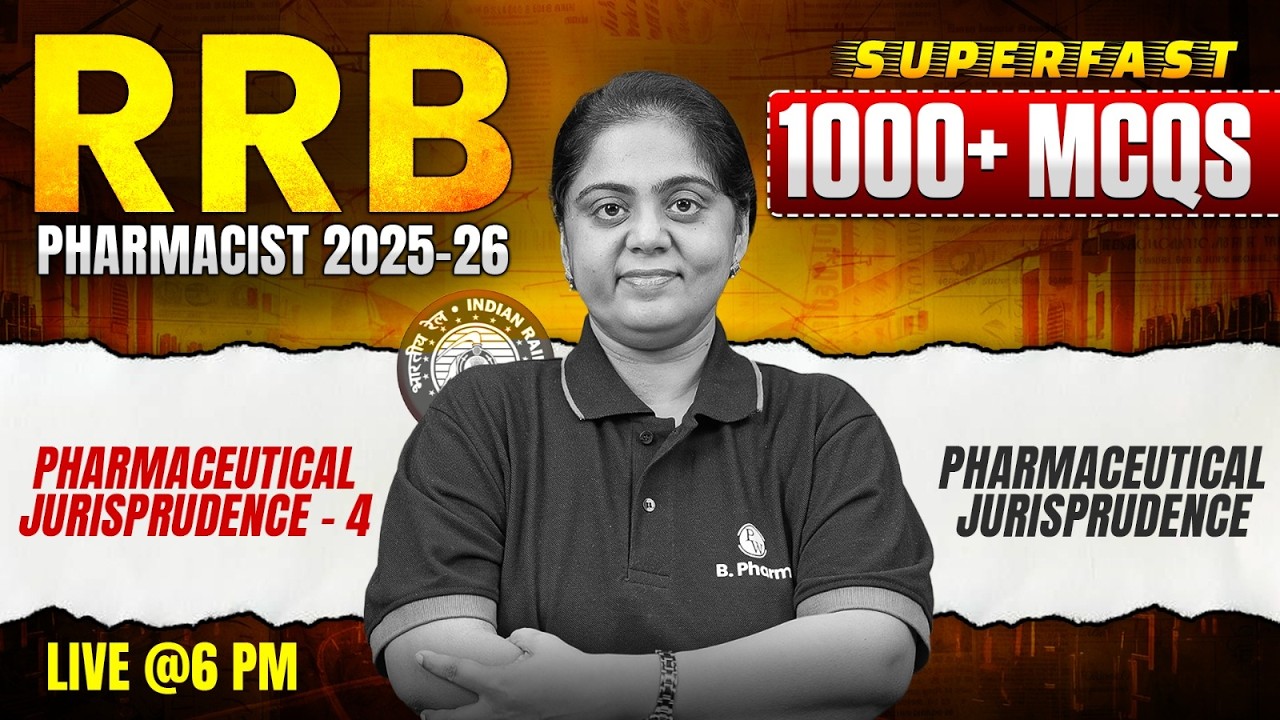 RRB Pharmacist Pharmaceutical Jurisprudence | Pharmaceutical Jurisprudence -4 | RRB Pharmacist | PW