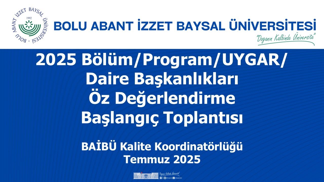 2025 Öz Değerlendirme Başlangıç Toplantısı