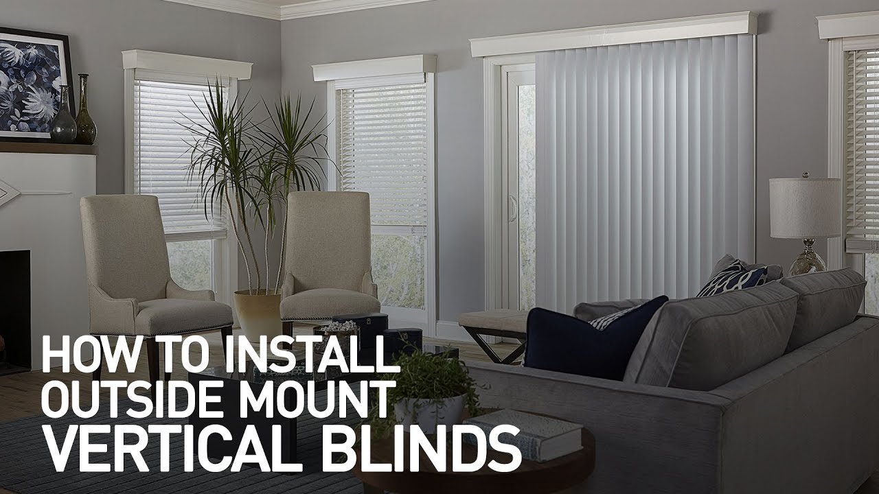 How to Install Outside Mount Vertical Blinds
