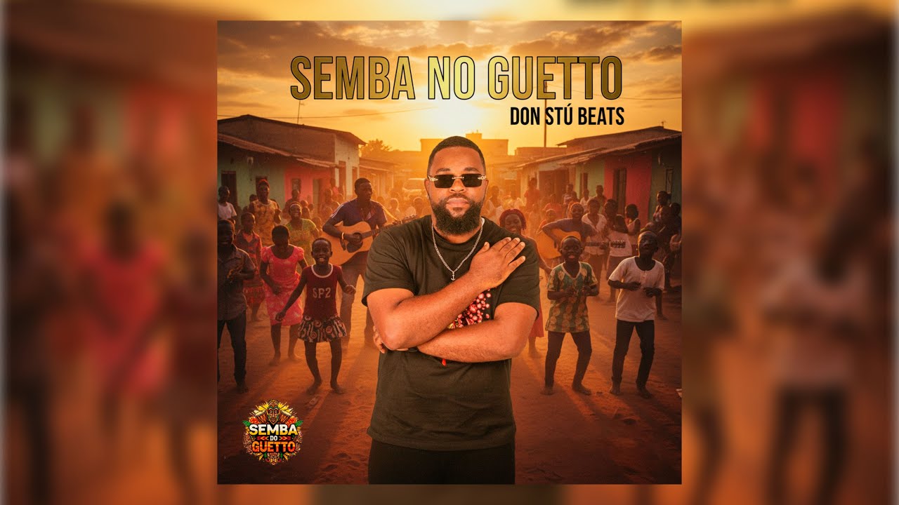 Faixa 1 - Semba no Guetto [Don Stú Beat's]
