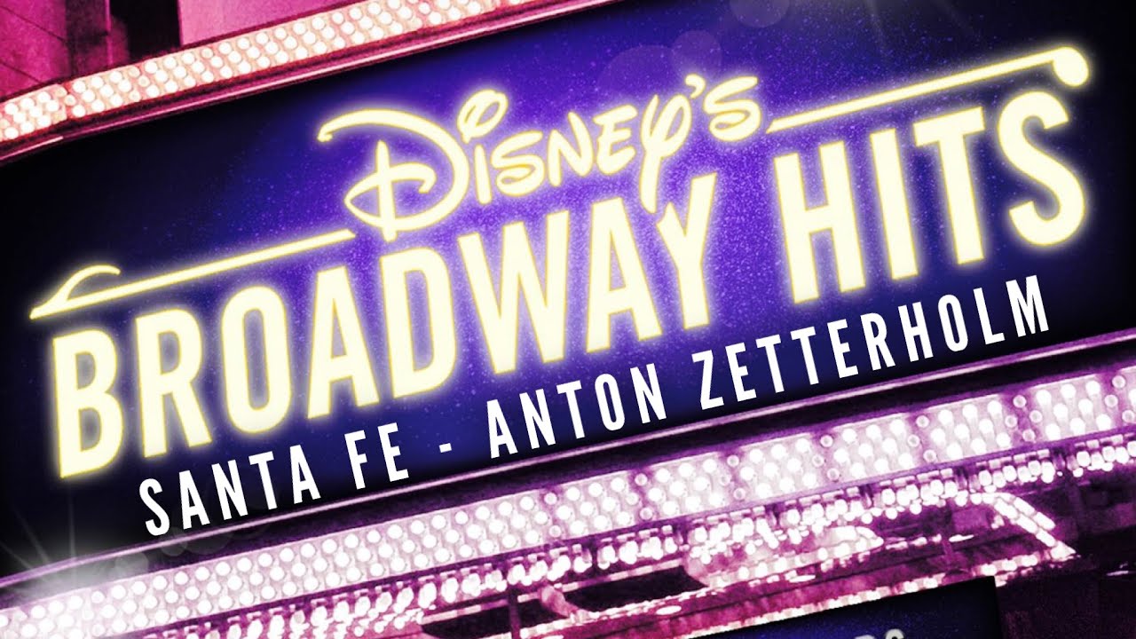 Santa Fe performed by Anton Zetterholm | Disney’s Broadway Hits at London’s Royal Albert Hall