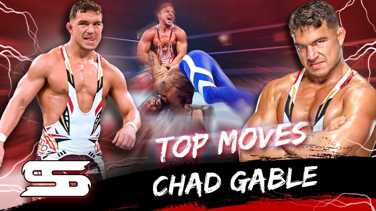 top 92 moves of Chad Gable