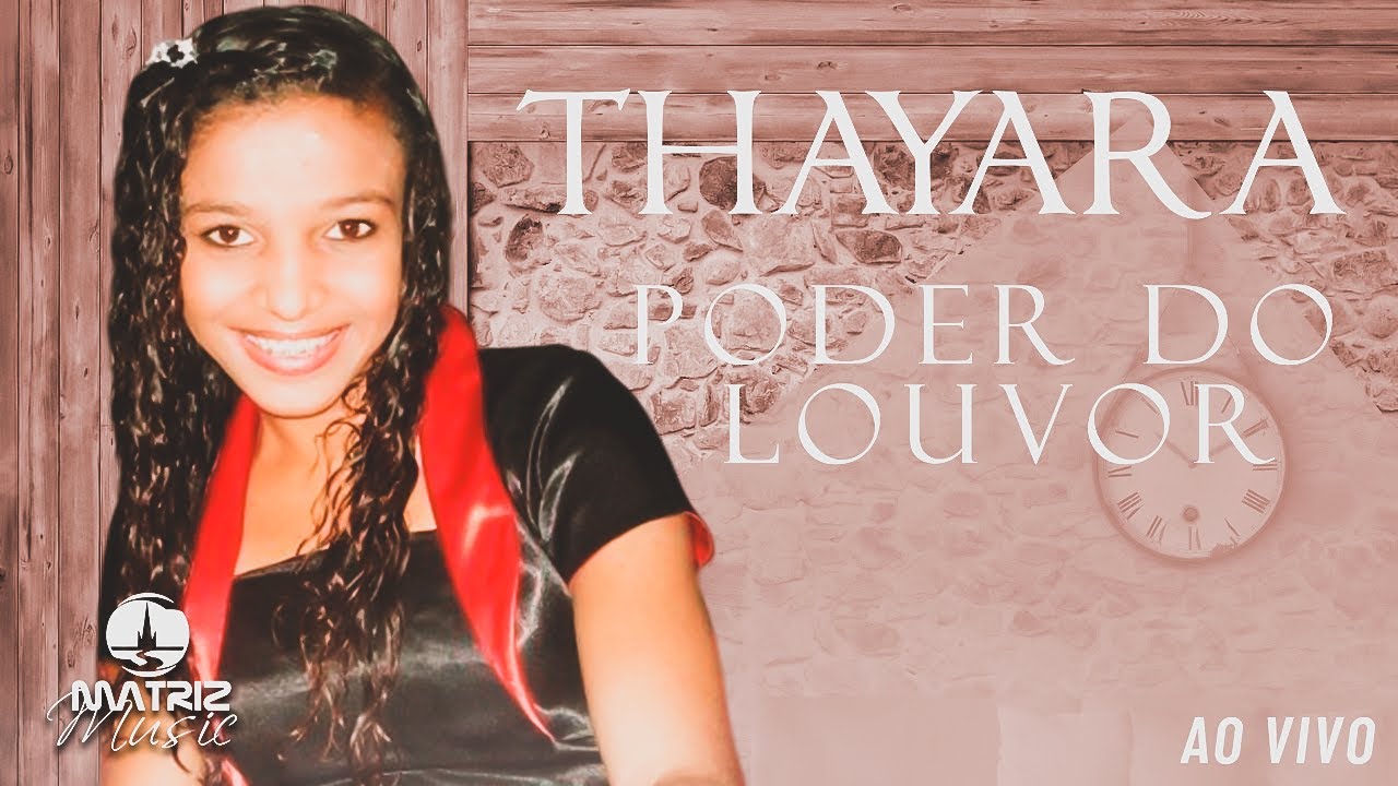 Thayara - Poder do louvor